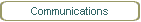 Communications