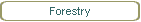 Forestry